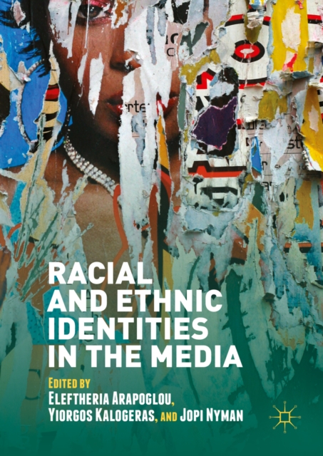 Racial and Ethnic Identities in the Media, PDF eBook