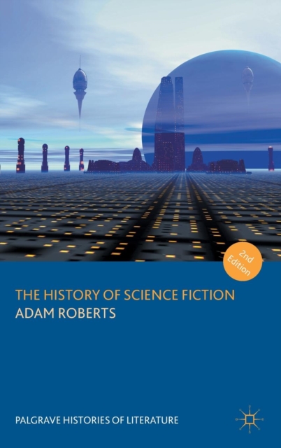 The History of Science Fiction, Hardback Book