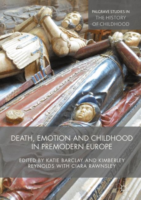 Death, Emotion and Childhood in Premodern Europe, PDF eBook