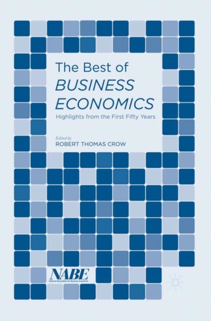 The Best of Business Economics : Highlights from the First Fifty Years, PDF eBook