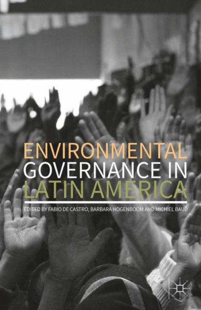 Environmental Governance in Latin America, Paperback / softback Book