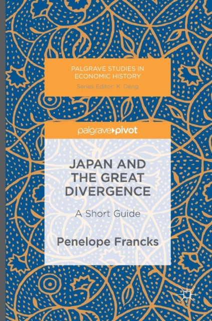 Japan and the Great Divergence : A Short Guide, Hardback Book