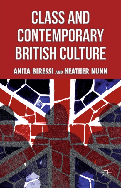 Class and Contemporary British Culture, Paperback / softback Book