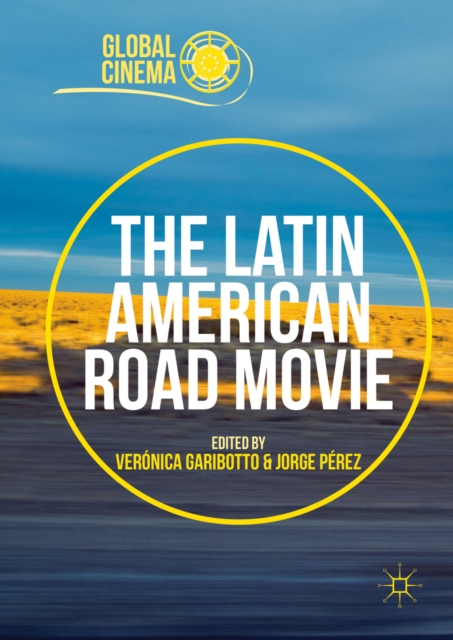 The Latin American Road Movie, PDF eBook