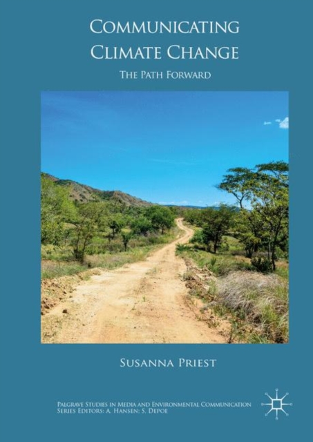 Communicating Climate Change : The Path Forward, PDF eBook