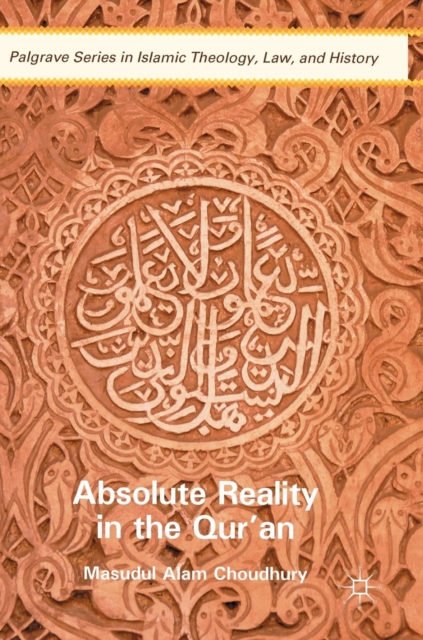 Absolute Reality in the Qur'an, Hardback Book