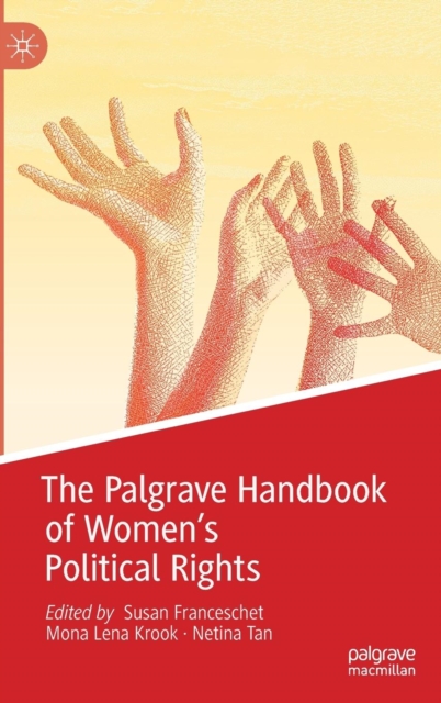 The Palgrave Handbook of Women’s Political Rights, Hardback Book