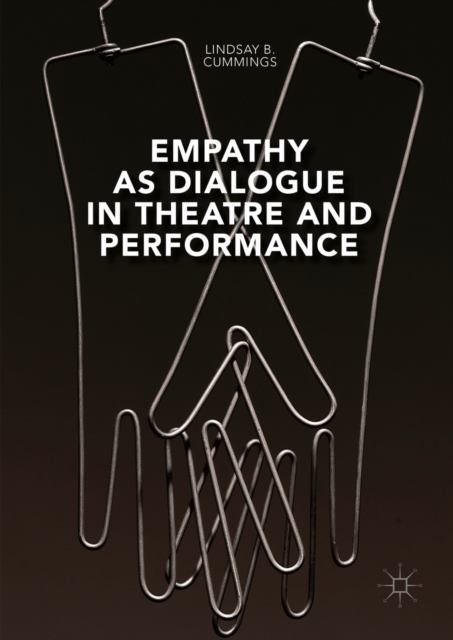 Empathy as Dialogue in Theatre and Performance, PDF eBook