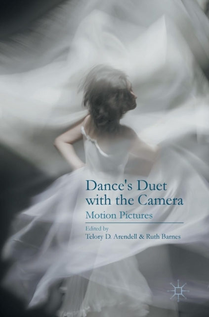 Dance's Duet with the Camera : Motion Pictures, Hardback Book