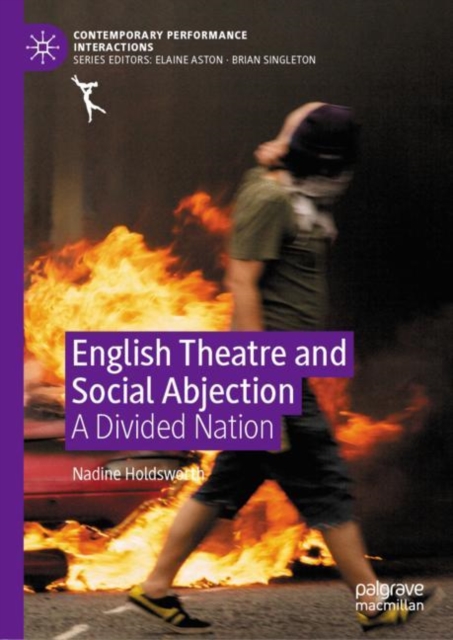English Theatre and Social Abjection : A Divided Nation, Hardback Book