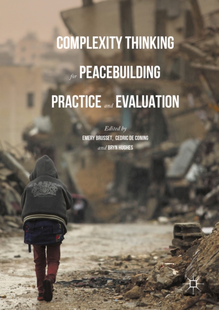 Complexity Thinking for Peacebuilding Practice and Evaluation, PDF eBook