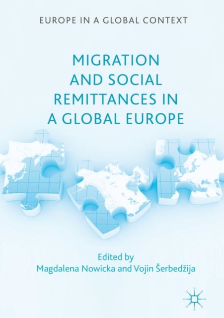 Migration and Social Remittances in a Global Europe, PDF eBook