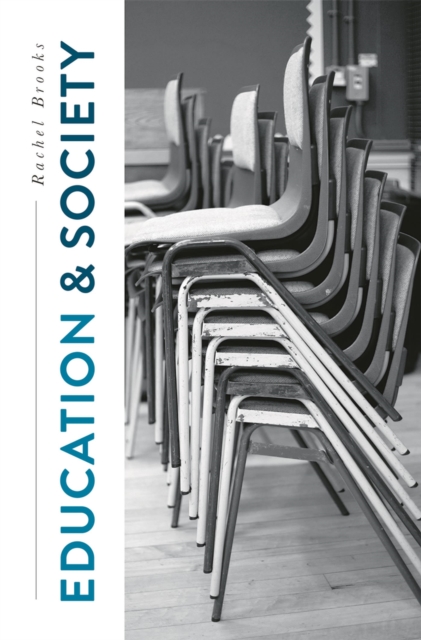 Education and Society : Places, Policies, Processes, Paperback / softback Book