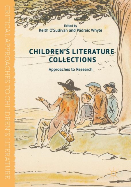 Children's Literature Collections : Approaches to Research, Hardback Book
