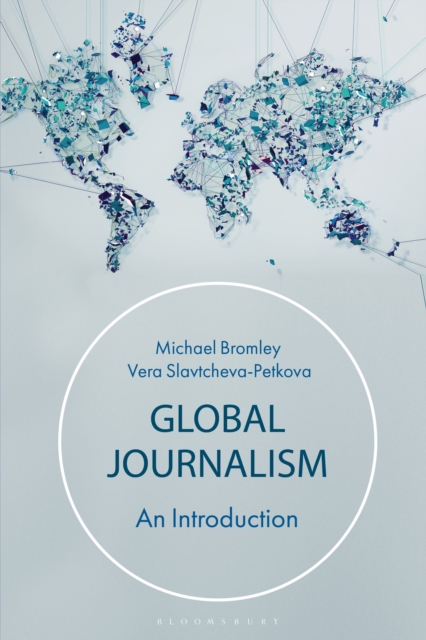 Global Journalism : An Introduction, Paperback / softback Book