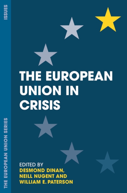 The European Union in Crisis, Paperback / softback Book