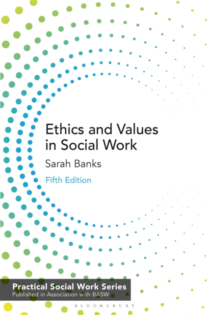 Ethics and Values in Social Work, Paperback / softback Book