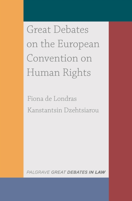 Great Debates on the European Convention on Human Rights, Paperback / softback Book