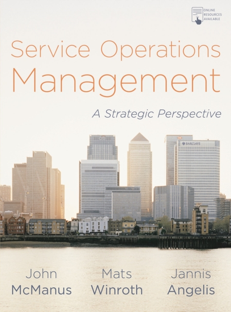 Service Operations Management : A Strategic Perspective, Paperback / softback Book