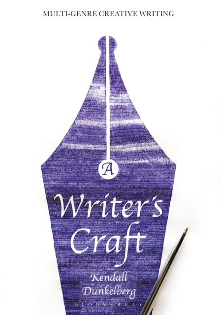 A Writer's Craft : Multi-Genre Creative Writing, Hardback Book