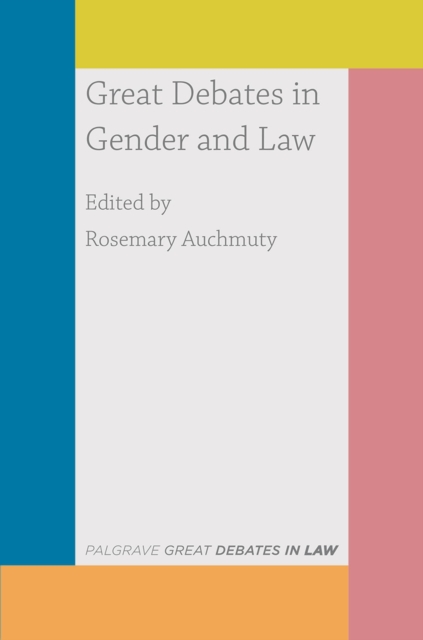 Great Debates in Gender and Law, Paperback / softback Book