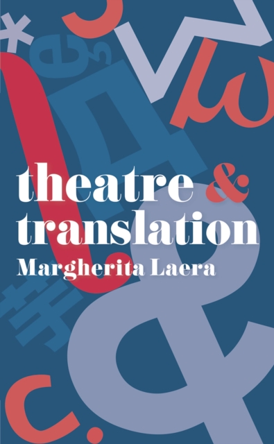 Theatre and Translation, Paperback / softback Book