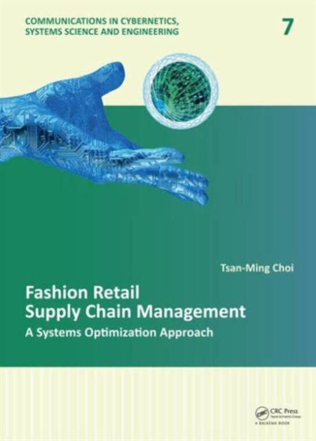 Fashion Retail Supply Chain Management : A Systems Optimization Approach, Hardback Book