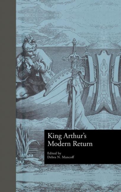 King Arthur's Modern Return, Paperback / softback Book
