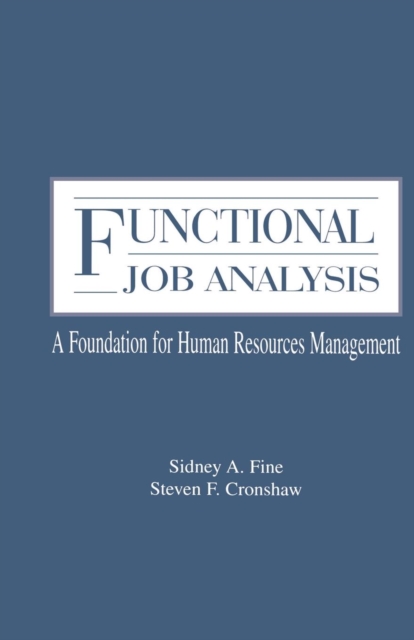 Functional Job Analysis : A Foundation for Human Resources Management, Paperback / softback Book