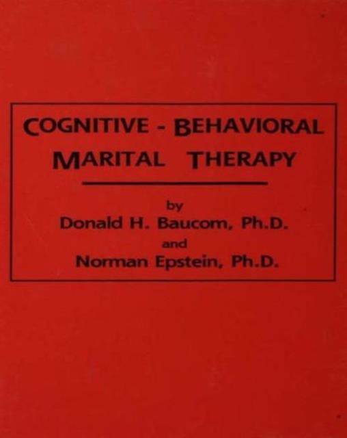 Cognitive-Behavioral Marital Therapy, Paperback / softback Book