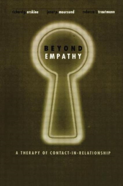 Beyond Empathy : A Therapy of Contact-in Relationships, Paperback / softback Book