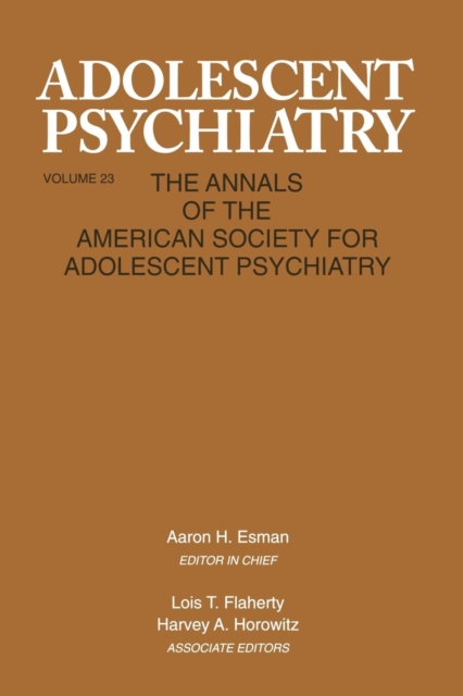 Adolescent Psychiatry, V. 23 : Annals of the American Society for Adolescent Psychiatry, Paperback / softback Book