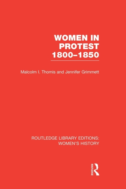 Women in Protest 1800-1850, Paperback / softback Book