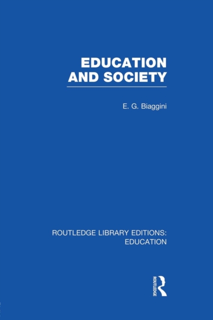 Education and Society (RLE Edu L), Paperback / softback Book