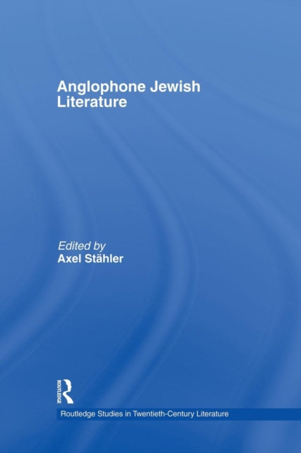 Anglophone Jewish Literature, Paperback / softback Book