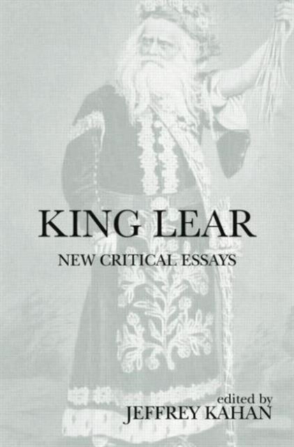 King Lear : New Critical Essays, Paperback / softback Book