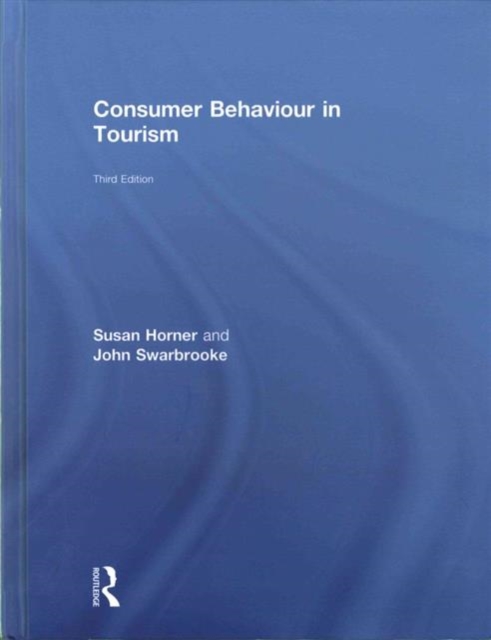 Consumer Behaviour in Tourism, Hardback Book