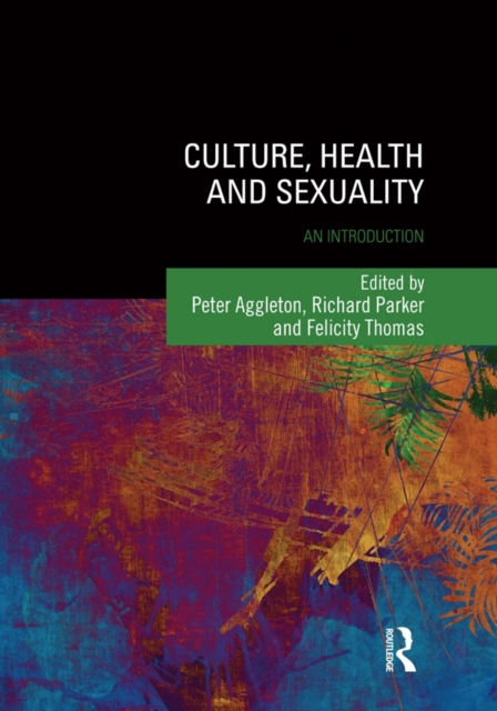 Culture, Health and Sexuality : An Introduction, Hardback Book