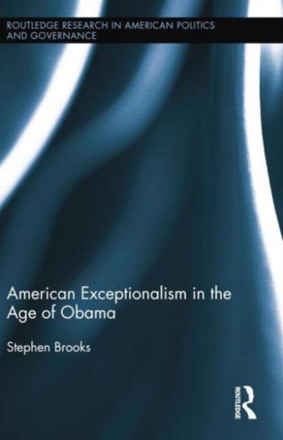American Exceptionalism in the Age of Obama, Paperback / softback Book