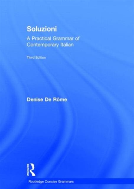 Soluzioni : A Practical Grammar of Contemporary Italian, Hardback Book