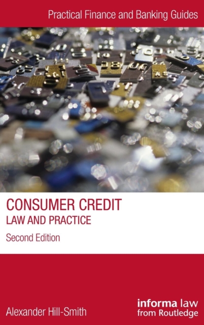 Consumer Credit : Law and Practice, Hardback Book