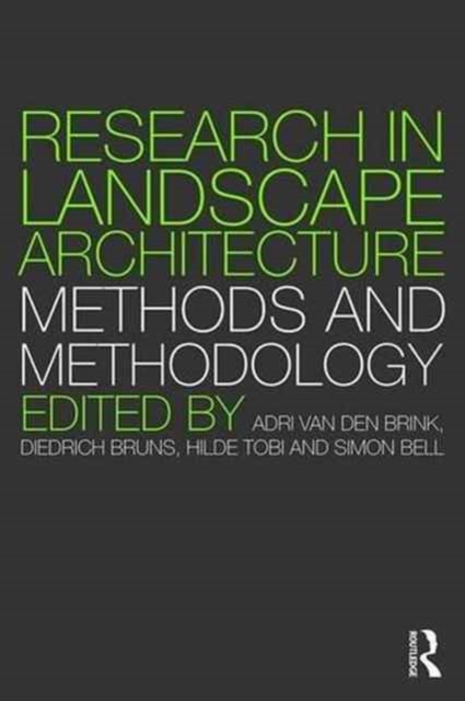 Research in Landscape Architecture : Methods and Methodology, Paperback / softback Book