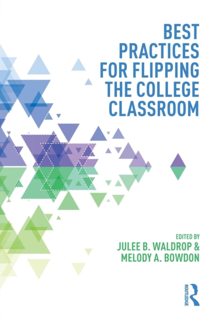 Best Practices for Flipping the College Classroom, Paperback / softback Book