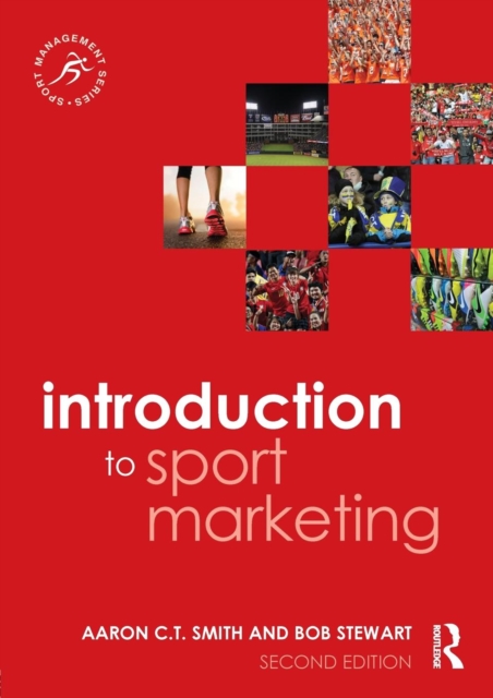 Introduction to Sport Marketing : Second edition, Paperback / softback Book