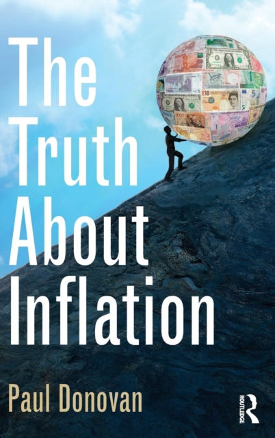 The Truth About Inflation, Hardback Book