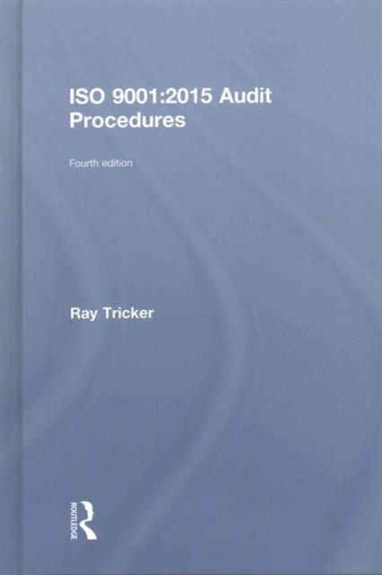 ISO 9001:2015 Audit Procedures, Hardback Book