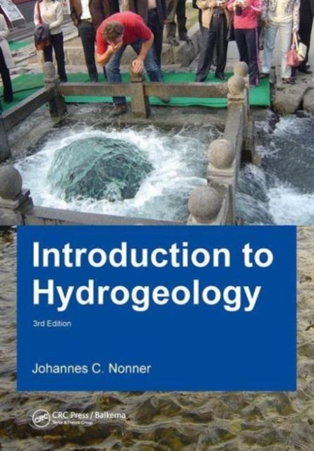 Introduction to Hydrogeology, Third Edition : Unesco-IHE Delft Lecture Note Series, Paperback / softback Book