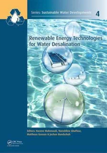 Renewable Energy Technologies for Water Desalination, Hardback Book