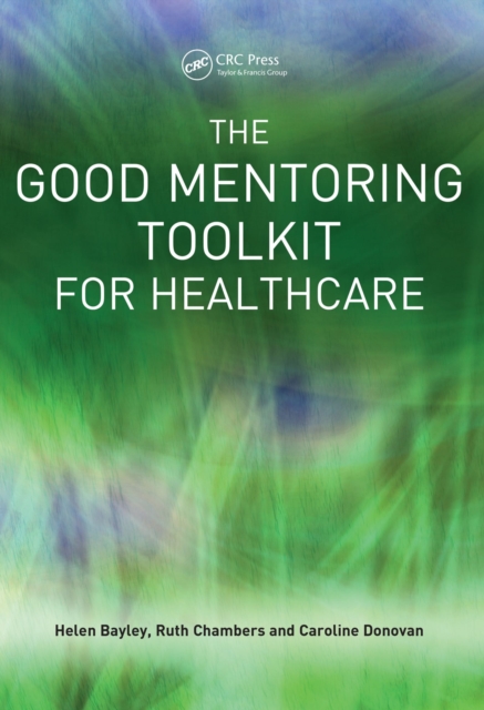 The Good Mentoring Toolkit for Healthcare, PDF eBook