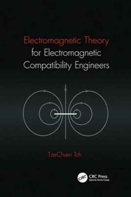 Electromagnetic Theory for Electromagnetic Compatibility Engineers, Paperback / softback Book